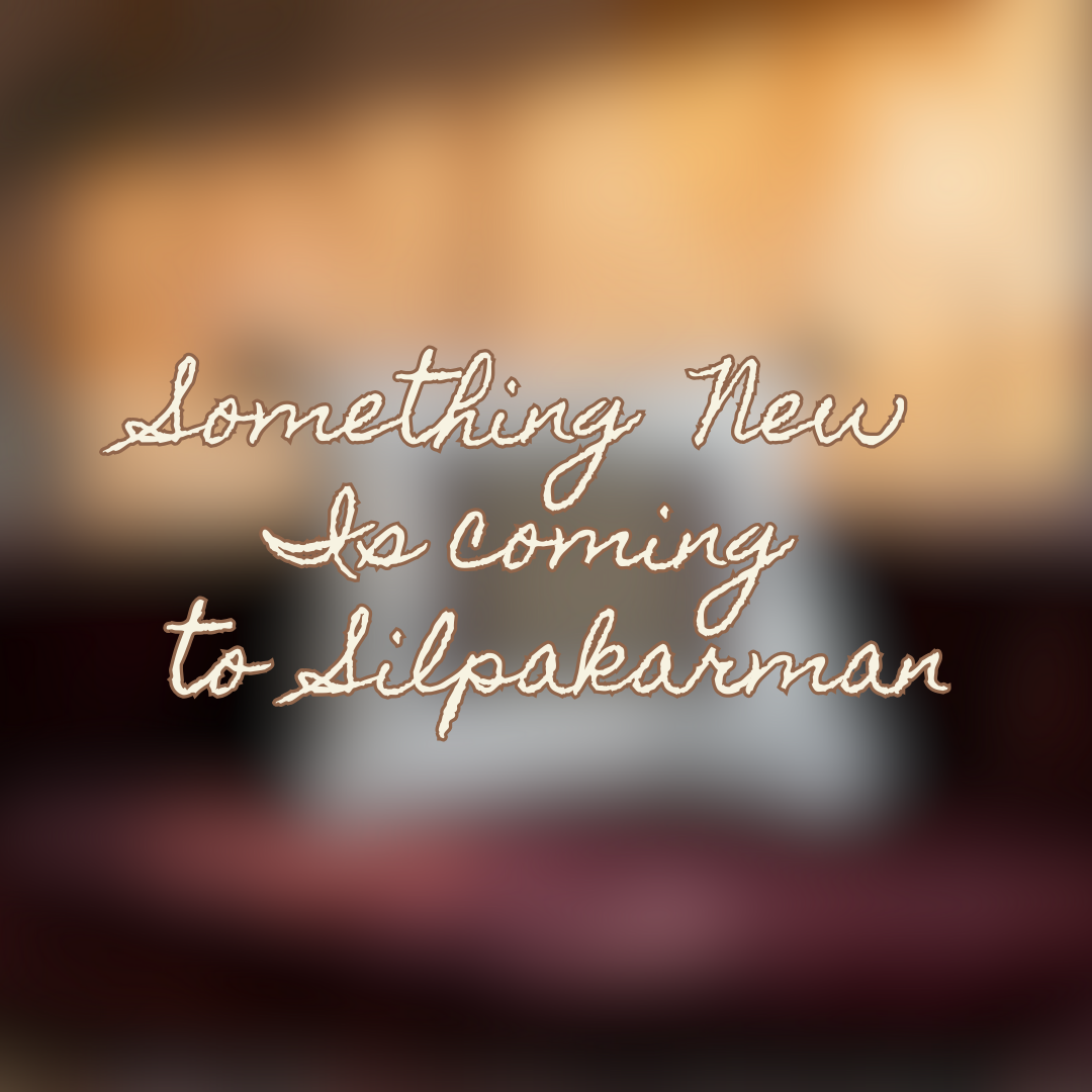 Something New is Coming: A Sneak Peek into Silpakarman’s Upcoming Collection